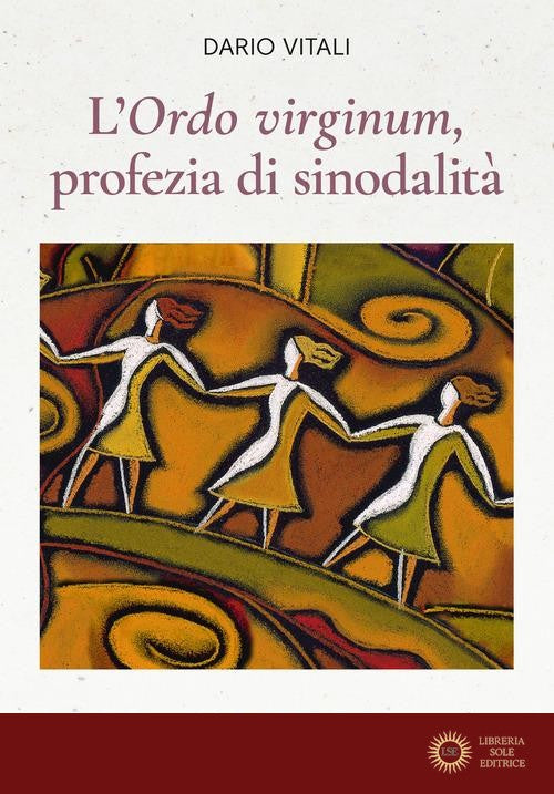 L'«ordo virginum», profezia di sinodalità - Dario Vitali