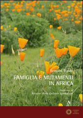 Famiglia e mutamenti in Africa - Bernard Tondé