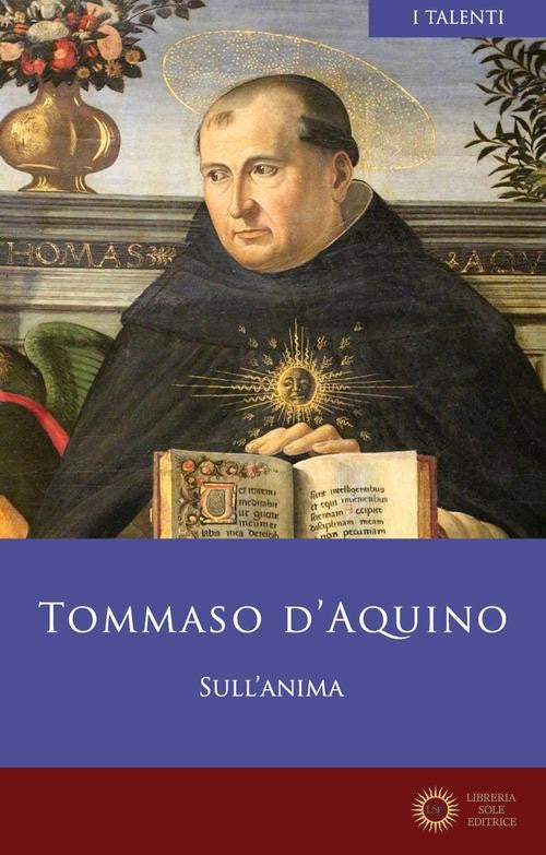 Sull'anima. Ediz. bilingue - d'Aquino (san) Tommaso