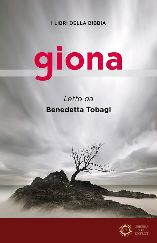 Giona. I libri della Bibbia - Benedetta Tobagi