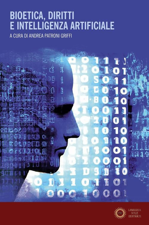 Bioetica, diritti e intelligenza artificiale - A. Patroni Griffi