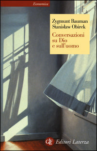 Conversazioni su Dio e sull'uomo - Zygmunt Bauman, Stanislaw Obirek