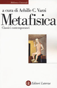 Metafisica. Classici contemporanei - A. C. Varzi