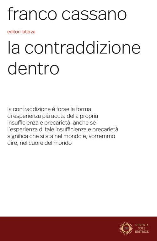 La contraddizione dentro - Franco Cassano