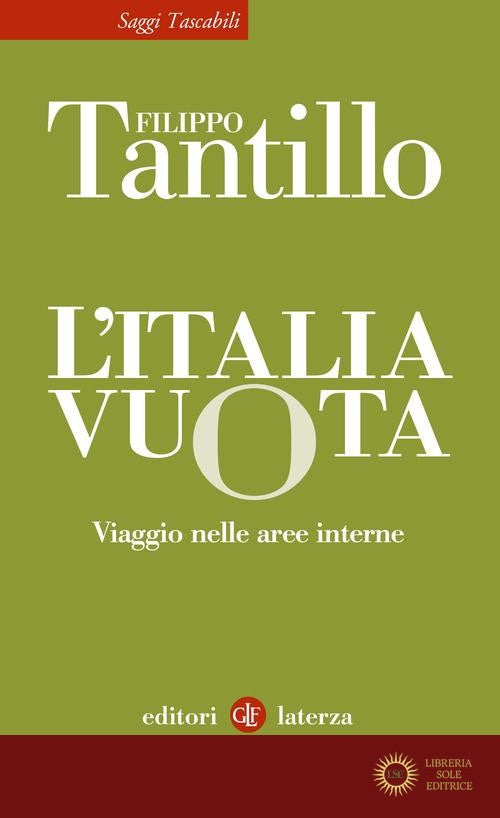 L'Italia vuota. Viaggio nelle aree interne - Filippo Tantillo