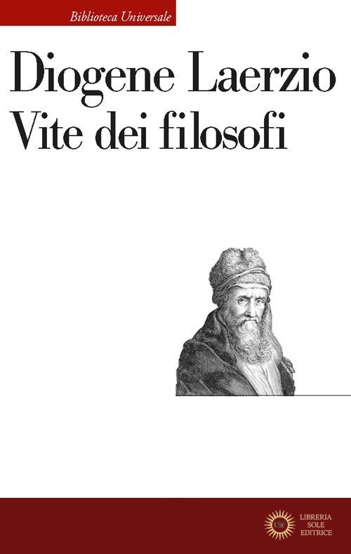 Vite dei filosofi - Diogene Laerzio