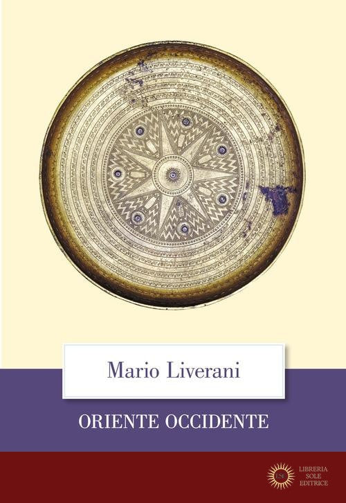 Oriente Occidente - Mario Liverani