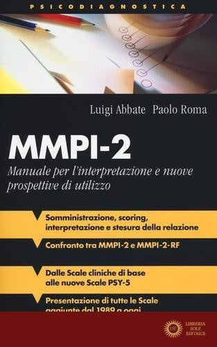 MMPI-2. Manuale per l'interpretazione e nuove prospettive di utilizzo - Luigi Abbate, Paolo Roma