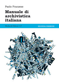 Manuale di archivistica italiana - Paolo Franzese