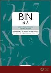 BIN 4-6. Batteria per la valutazione dell'intelligenza numerica in bambini dai 4 ai 6 anni - Adriana Molin, Silvana Poli, Daniela Lucangeli
