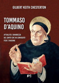 San Tommaso d'Aquino - Gilbert Keith Chesterton, Fabio Trevisan