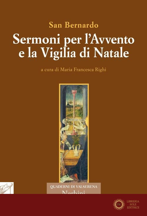 Sermoni per l'Avvento e la Vigilia di Natale - Bernardo di Chiaravalle (san)
