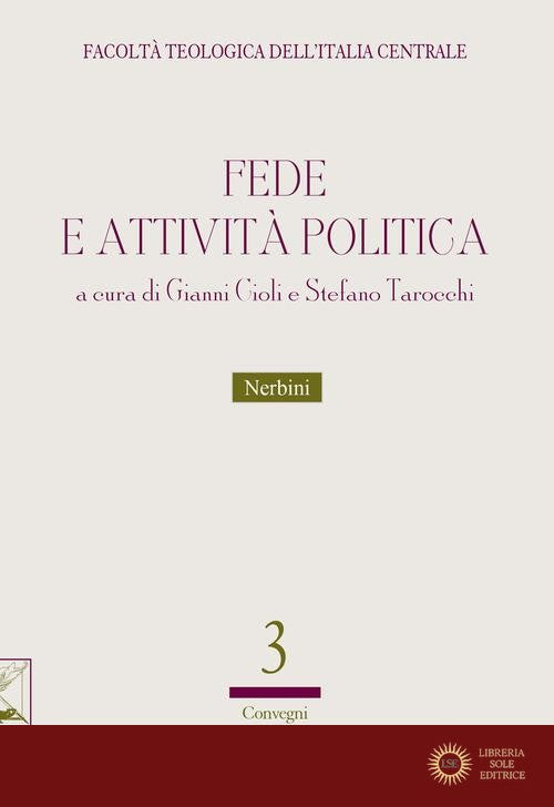 Fede e attività politica - G. Cioli, S. Tarocchi