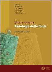 Storia romana. Antologia delle fonti - E. Lo Cascio