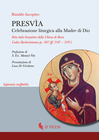 Presvi'a Celebrazione Liturgica Alla Madre di ... - Rinaldo Iacopino