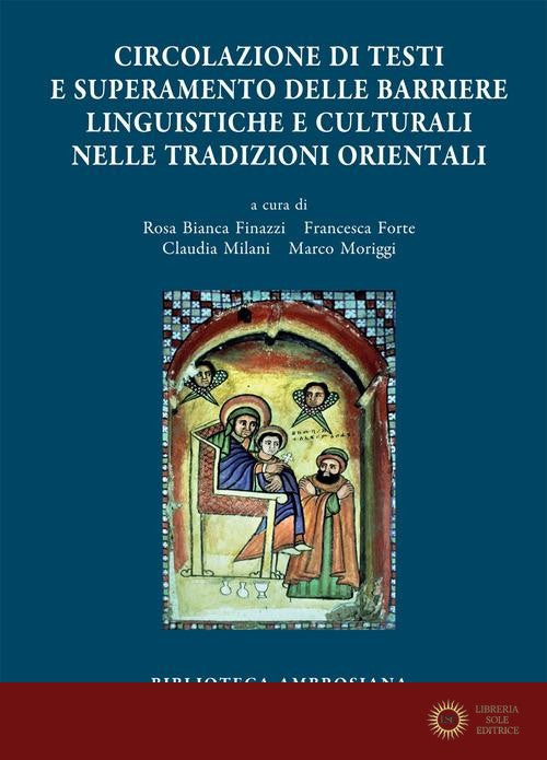 Accademia Ambrosiana. Orientalia Ambrosiana vol. 7 - R. B. Finazzi, F. Forte, C. Milani