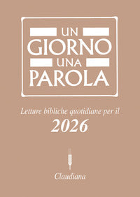Un giorno una parola. Letture bibliche quotidiane per il 2026 - L. Maggi