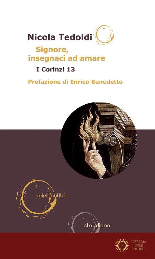 Signore, insegnaci ad amare. I Corinzi 13 - Nicola Tedoldi