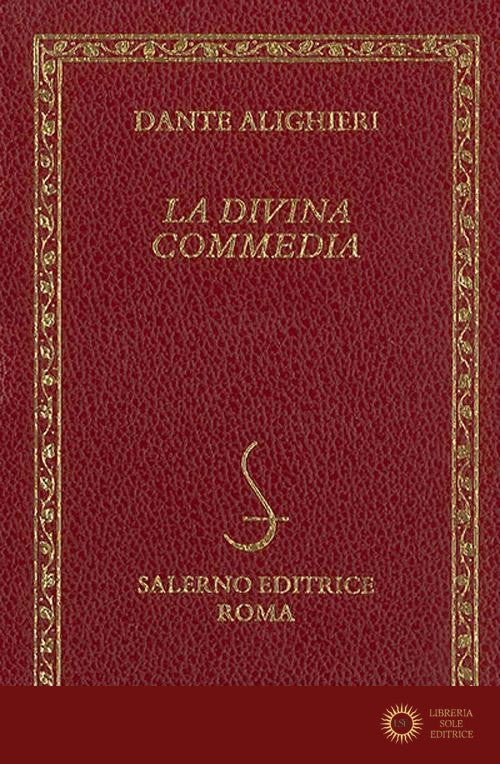 La Divina commedia-Dizionario della Divina Commedia - Dante Alighieri
