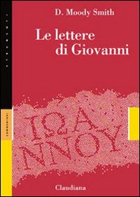 Le lettere di Giovanni - Moody D. Smith