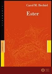 Ester - Carol M. Bechtel
