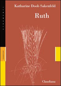 Ruth - Katharine Doob Sakenfeld