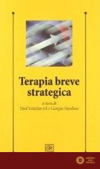 Terapia breve strategica - Paul Watzlawick, Giorgio Nardone