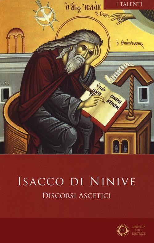 Discorsi ascetici. Testo greco a fronte - Isacco di Ninive