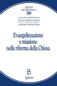 Evangelizzazione e missione nella riforma della Chiesa - Associazione canonistica italiana
