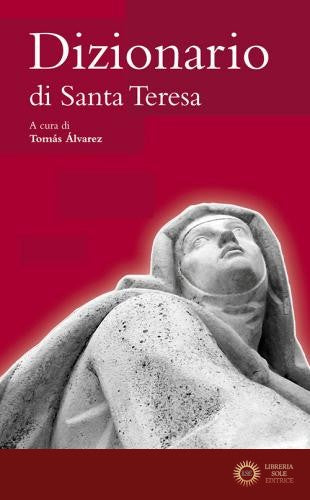 Dizionario di Santa Teresa - T. Alvárez