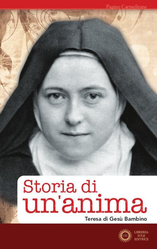 Storia di un'anima - Teresa di Lisieux (santa)