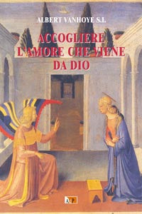 Accogliere l'amore che viene da Dio - Albert Vanhoye