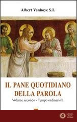 Il pane quotidiano della parola vol. 2 - Albert Vanhoye