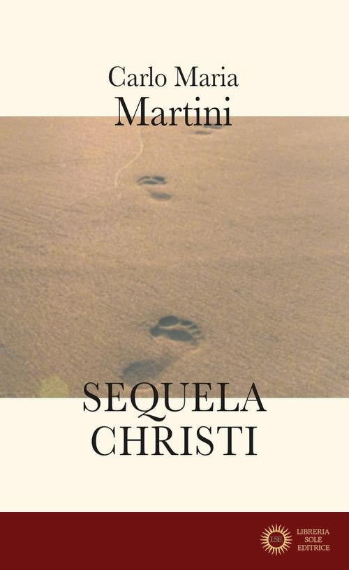 Sequela Christi - Carlo Maria Martini