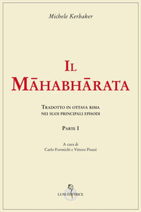 Il Mahabharata - C. Formichi, V. Pisani