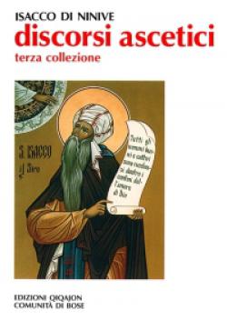 Discorsi ascetici. Terza collezione - Isacco di Ninive