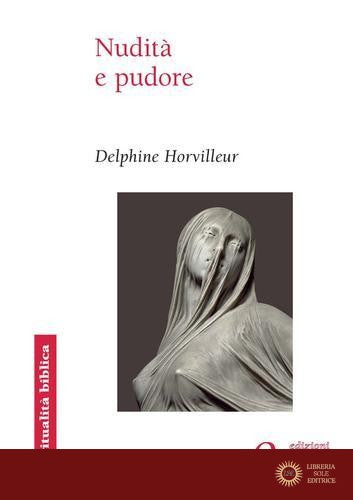 Nudità e pudore - Delphine Horvilleur