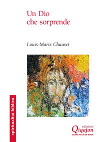 Un dio che sorprende. Otto parabole di Gesù - Louis-Marie Chauvet
