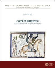 Cos'è il diritto? La moderna risposta del realismo giuridico - Javier Hervada