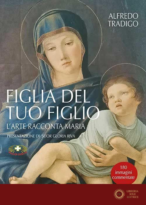 Figlia del tuo figlio - Alfredo Tradigo