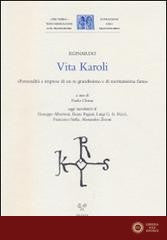 Vita Karoli. «Personalità e imprese di un re gradissimo e di meritatissima fama» - Eginardo