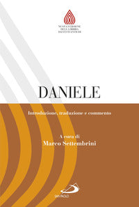 Daniele. Introduzione, traduzione e commento - M. Settembrini