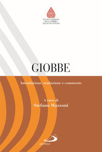 Giobbe. Introduzione, traduzione e commento - S. Mazzoni