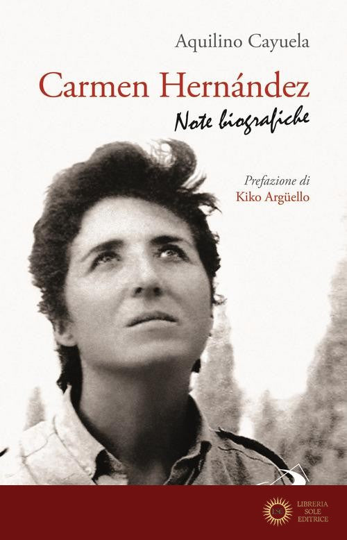 Carmen Hernández. Note biografiche - Aquilino Cayuela