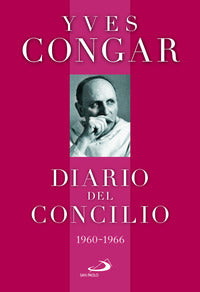 Diario del concilio (1960-1966) - Yves Congar