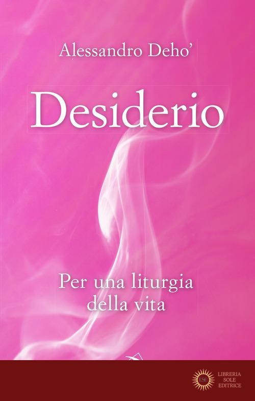 Desiderio - Alessandro Deho'