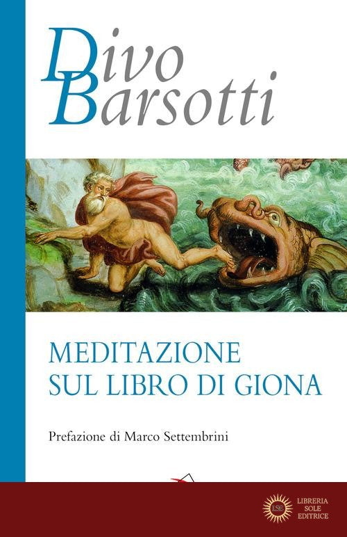 Meditazione sul libro di Giona - Divo Barsotti