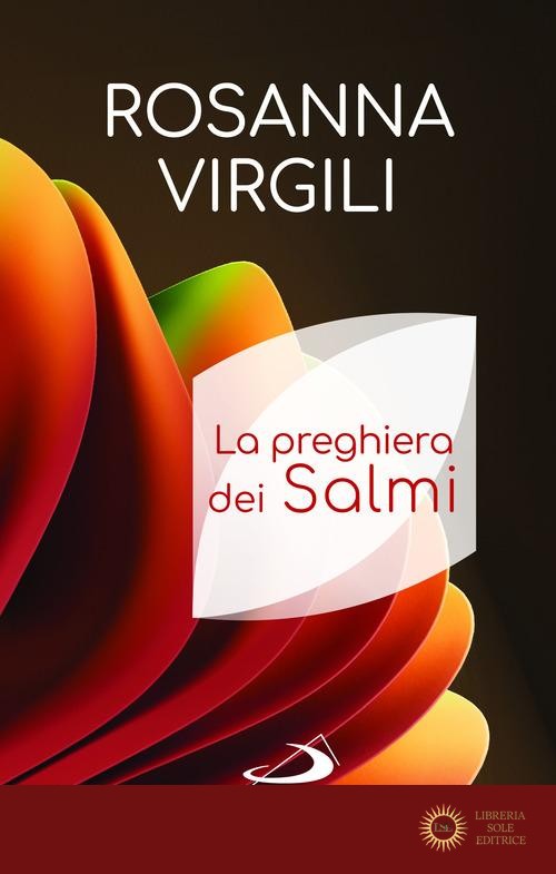 La preghiera dei salmi - Rosanna Virgili
