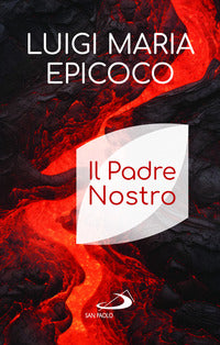 Il Padre Nostro - Luigi Maria Epicoco