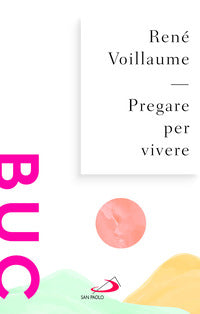 Pregare per vivere - René Voillaume